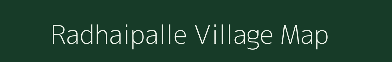 Radhaipalle village map in Andhra Pradesh