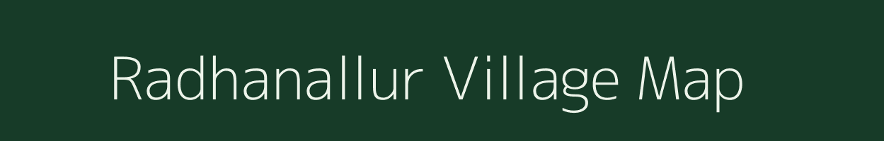 Radhanallur village map in Tamil Nadu