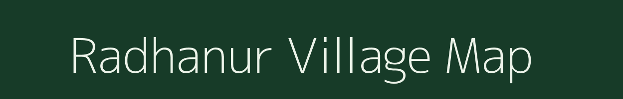 Radhanur village map in Tamil Nadu