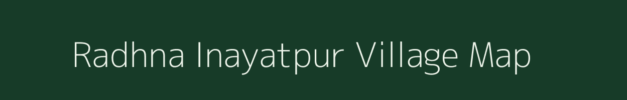 Radhna Inayatpur village map in Uttar Pradesh