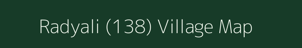 Radyali (138) village map in Himachal Pradesh