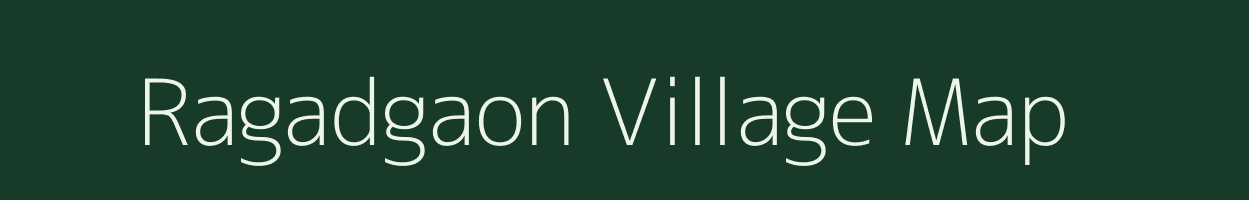 Ragadgaon village map in Maharashtra