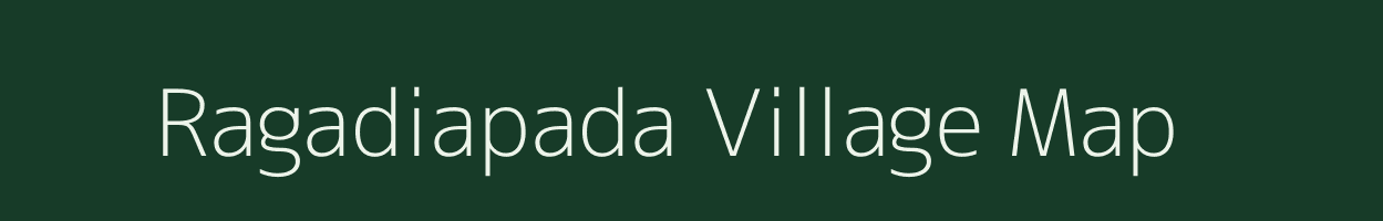 Ragadiapada village map in Odisha