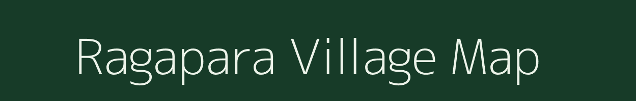 Ragapara village map in Rajasthan