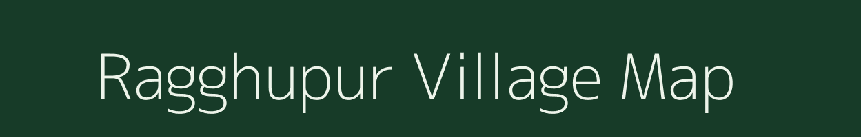 Ragghupur village map in Uttar Pradesh