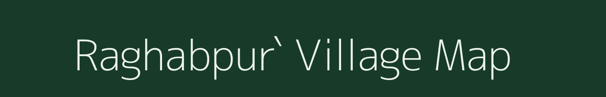 Raghabpur` village map in Odisha