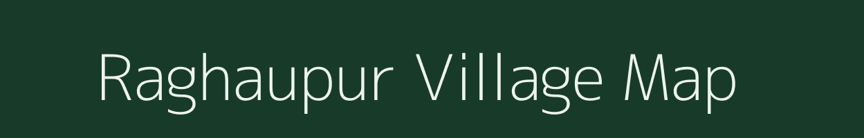 Raghaupur village map in Uttar Pradesh