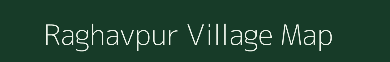 Raghavpur village map in Uttar Pradesh