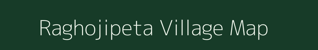 Raghojipeta village map in Andhra Pradesh