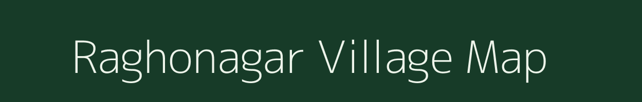 Raghonagar village map in Bihar