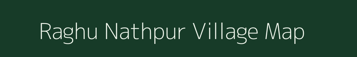 Raghu Nathpur village map in Uttar Pradesh