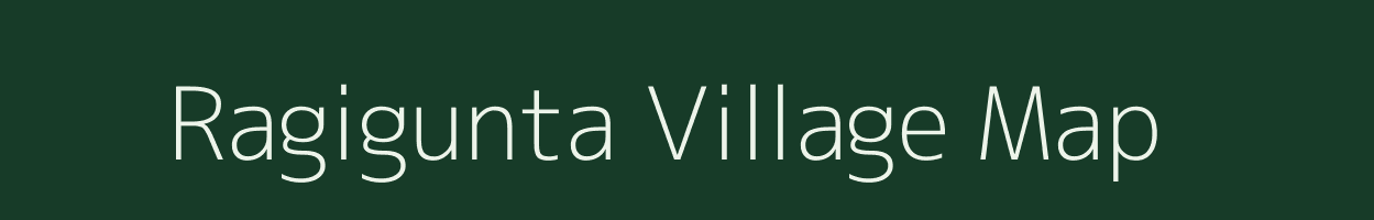 Ragigunta village map in Andhra Pradesh