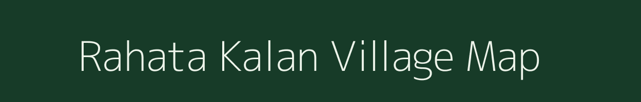 Rahata Kalan village map in Madhya Pradesh