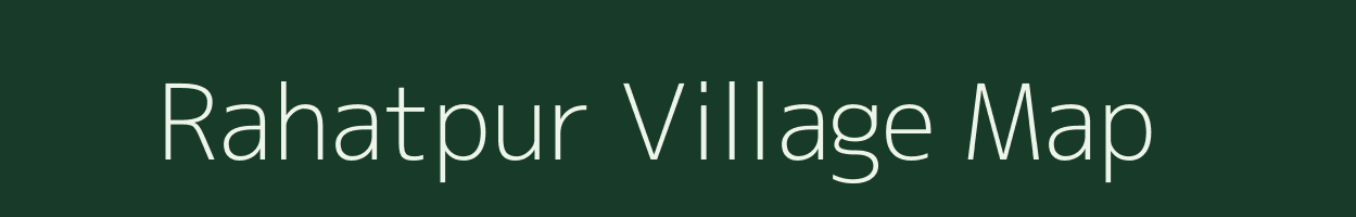 Rahatpur village map in Uttar Pradesh