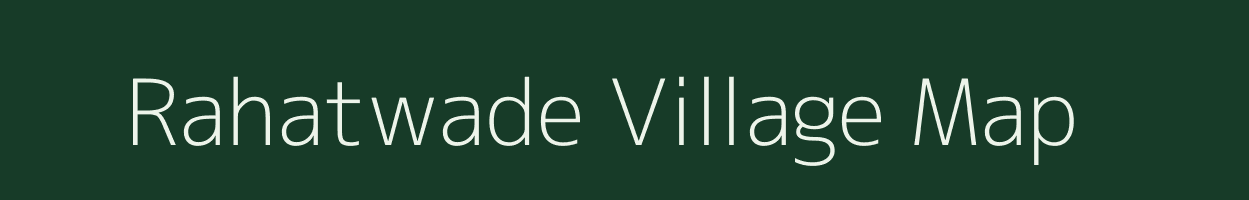 Rahatwade village map in Maharashtra