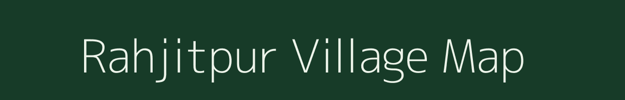 Rahjitpur village map in Bihar