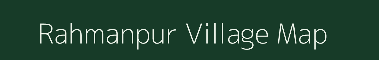Rahmanpur village map in Uttar Pradesh