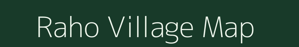 Raho village map in Arunachal Pradesh