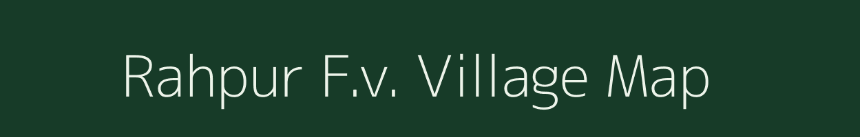 Rahpur F.v. village map in Assam
