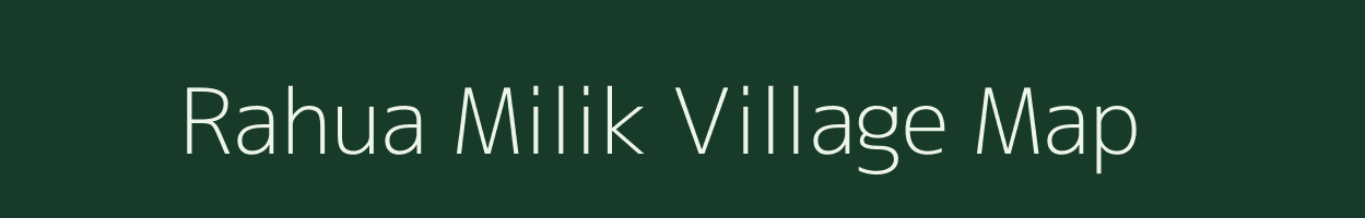 Rahua Milik village map in Bihar