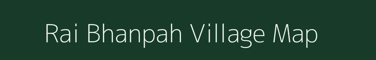 Rai Bhanpah village map in Uttar Pradesh