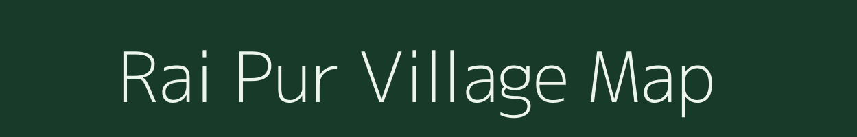 Rai Pur village map in Uttar Pradesh