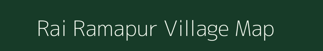 Rai Ramapur village map in Uttar Pradesh