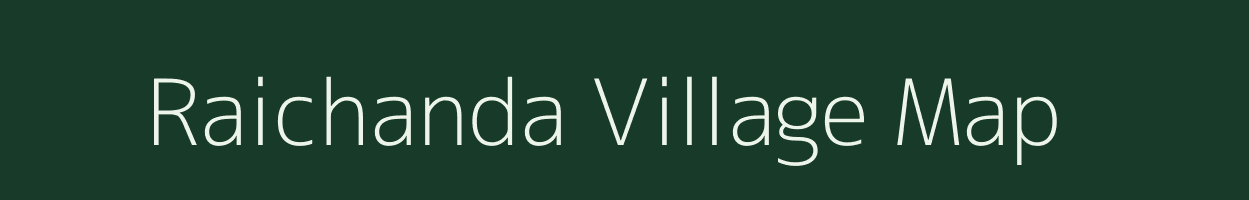 Raichanda village map in Bihar