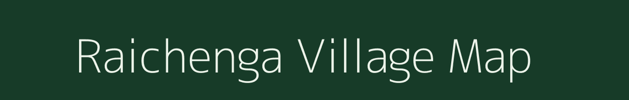 Raichenga village map in West Bengal