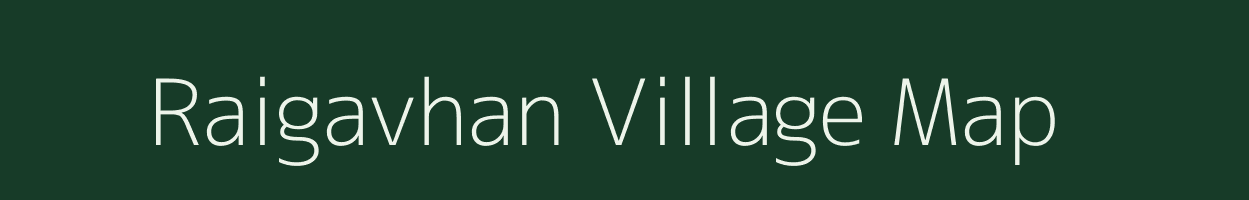 Raigavhan village map in Maharashtra