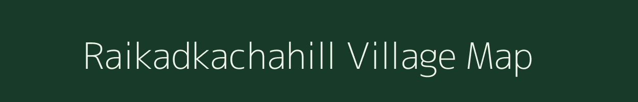 Raikadkachahill village map in Odisha