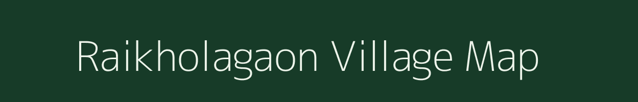 Raikholagaon village map in Uttarakhand