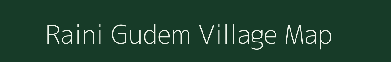 Raini Gudem village map in Andhra Pradesh