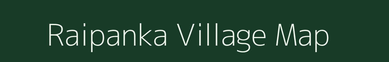 Raipanka village map in Odisha
