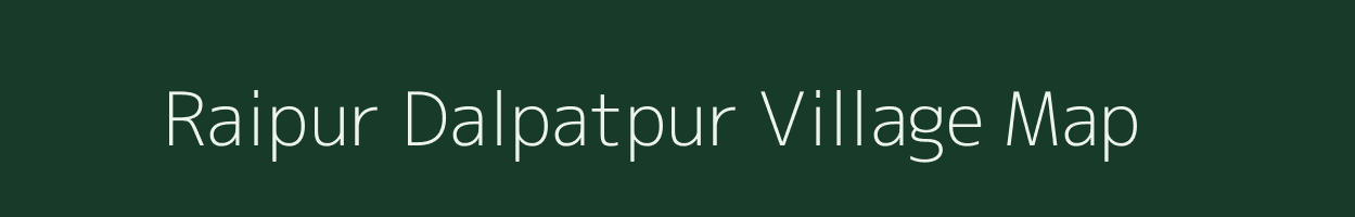 Raipur Dalpatpur village map in Uttar Pradesh