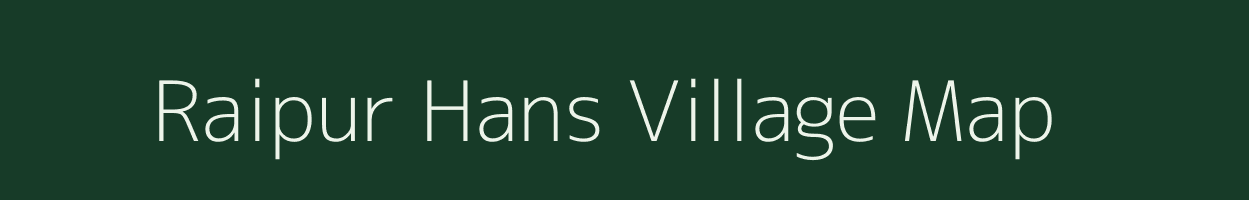 Raipur Hans village map in Uttar Pradesh
