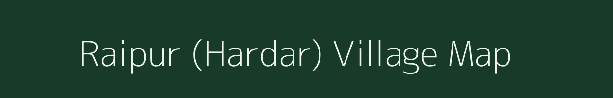 Raipur (Hardar) village map in Bihar