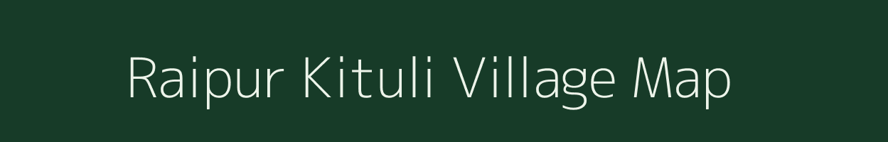 Raipur Kituli village map in Uttar Pradesh