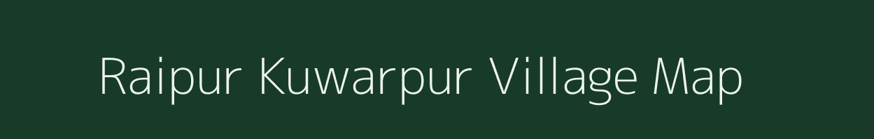 Raipur Kuwarpur village map in Uttar Pradesh