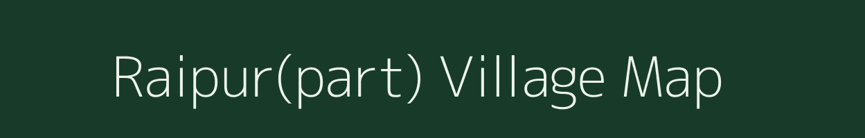 Raipur(part) village map in Odisha