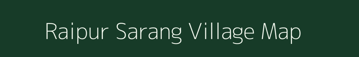 Raipur Sarang village map in Uttar Pradesh