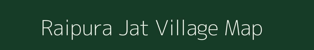 Raipura Jat village map in Uttar Pradesh
