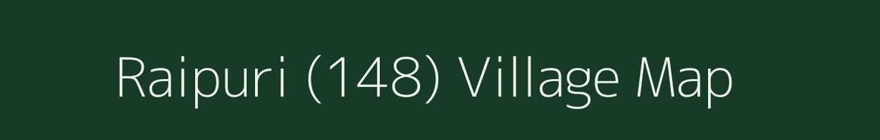 Raipuri (148) village map in Haryana