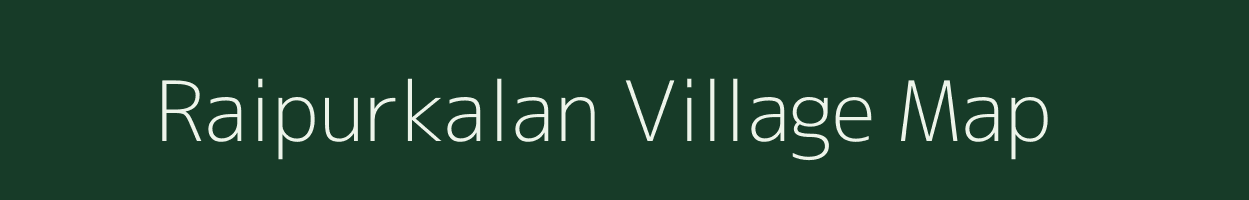 Raipurkalan village map in Uttar Pradesh