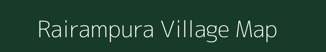 Rairampura village map in Rajasthan