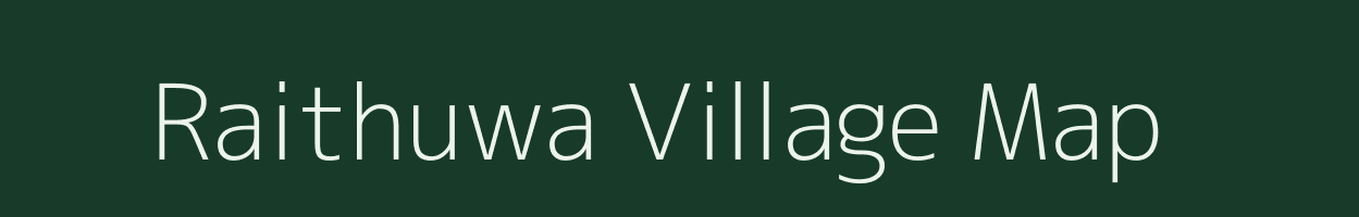 Raithuwa village map in Uttar Pradesh