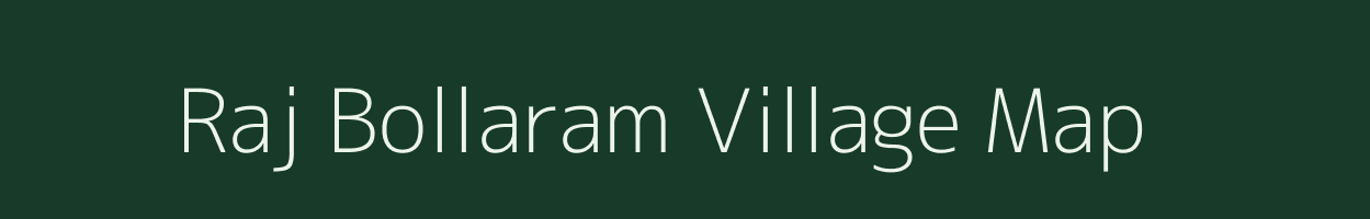 Raj Bollaram village map in Andhra Pradesh