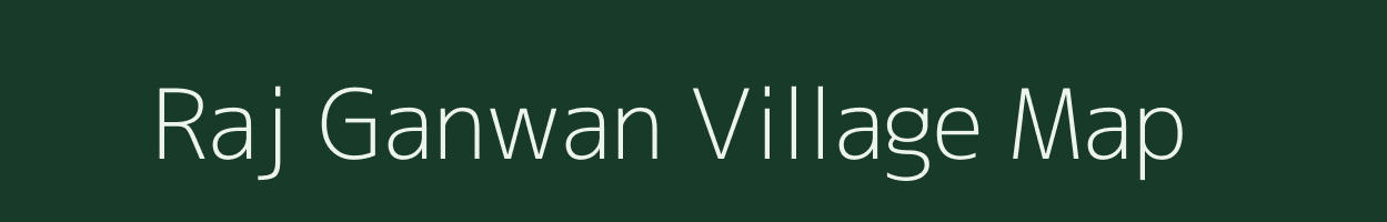 Raj Ganwan village map in Bihar