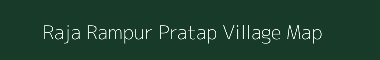 Raja Rampur Pratap village map in Uttar Pradesh