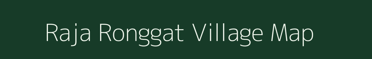 Raja Ronggat village map in Meghalaya